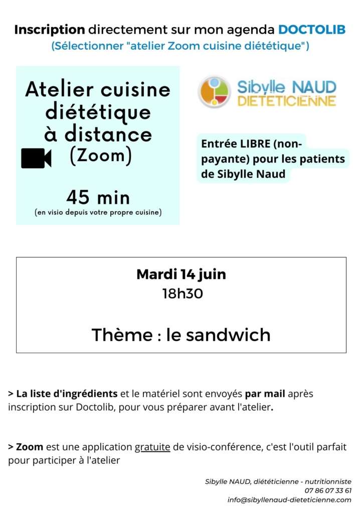 Atelier cuisine diététique à distance, Zoom, avec Sibylle Naud diététicienne mardi 14 juin LE SANDWICH