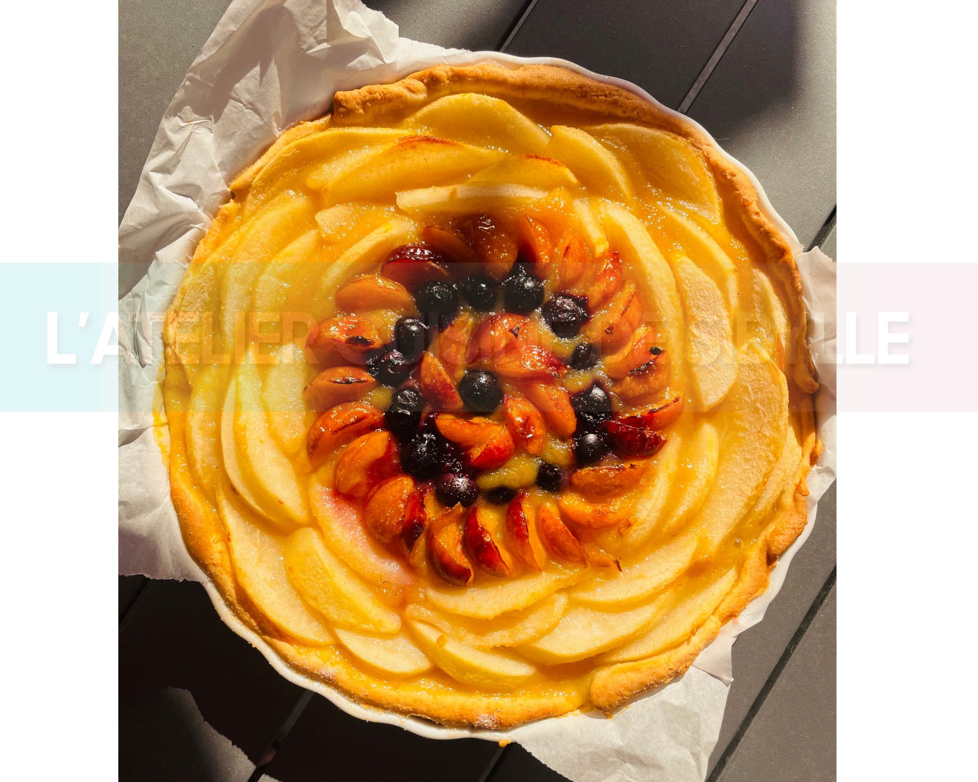 Tarte fruits ni oeuf ni beurre collection été 2025 recette de Sibylle Naud l’Atelier cuisine de Sibylle LES SABLES d’OLONNE 1