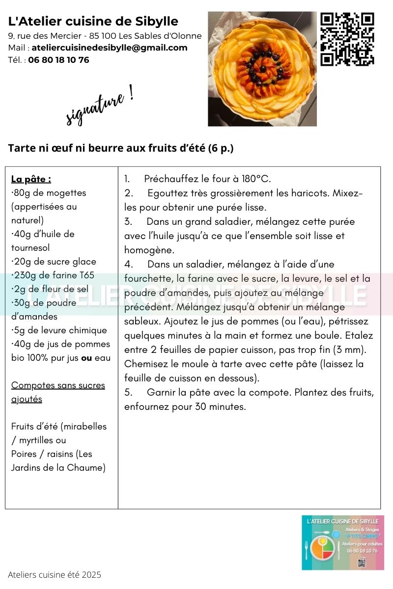 Tarte ni œuf ni beurre aux fruits d’été (6 p.)